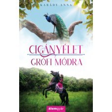 Cigányélet grófi módra - novella     7.95 + 1.95 Royal Mail